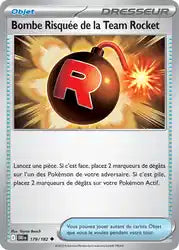 Bombe Risquée de la Team Rocket 179/182